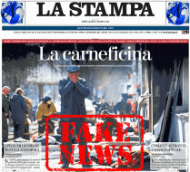 Propaganda Fake News: La Stampa, La Carneficina