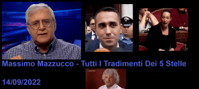 Massimo Mazzucco: Tutti I Tradimenti Dei 5 Stelle (Video 2022)