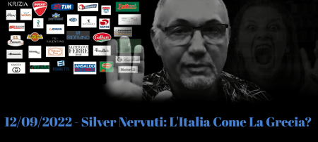 Silver Nervuti: L'Italia Come La Grecia? - 18/09/2022