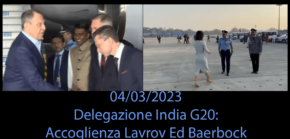 Delegazione India G20: Accoglienza Lavrov Ed Baerbock (Video 2023)